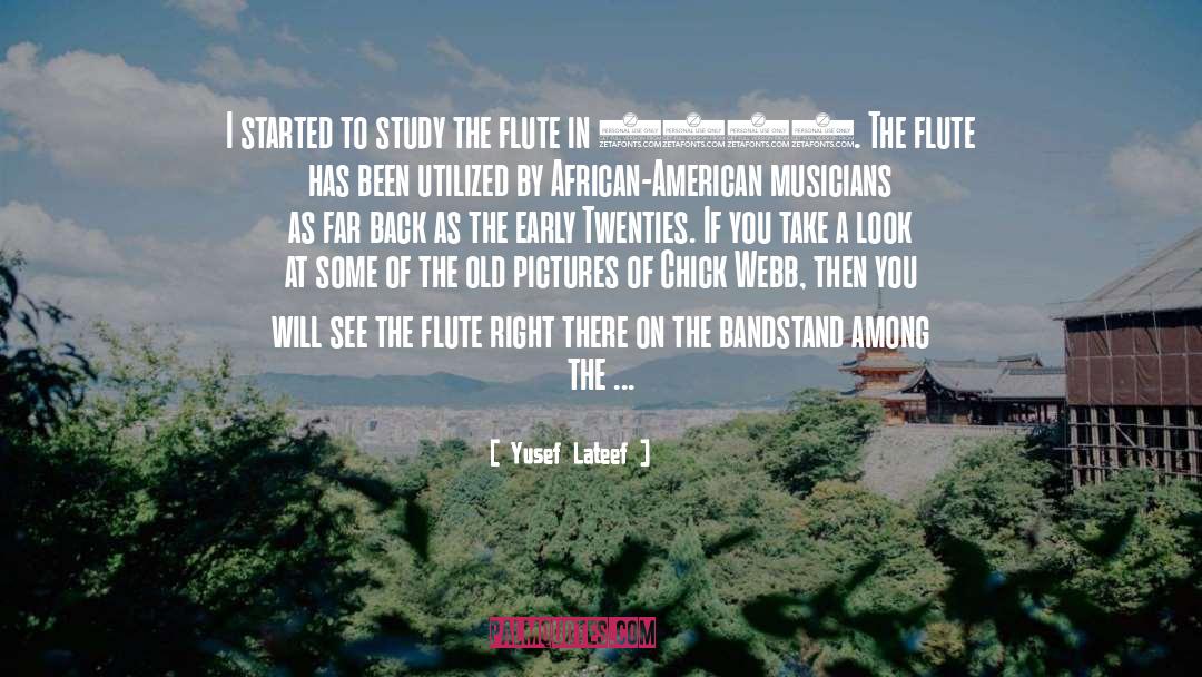 American Ts quotes by Yusef Lateef