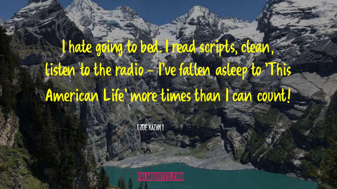 American Universities quotes by Zoe Kazan