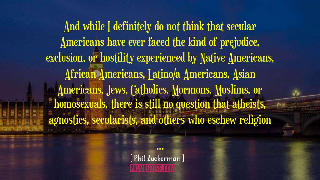 American Usage quotes by Phil Zuckerman
