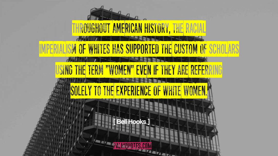 American Usage quotes by Bell Hooks