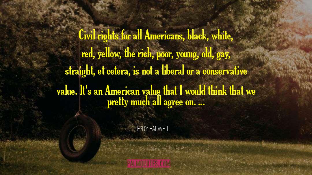 American Values quotes by Jerry Falwell