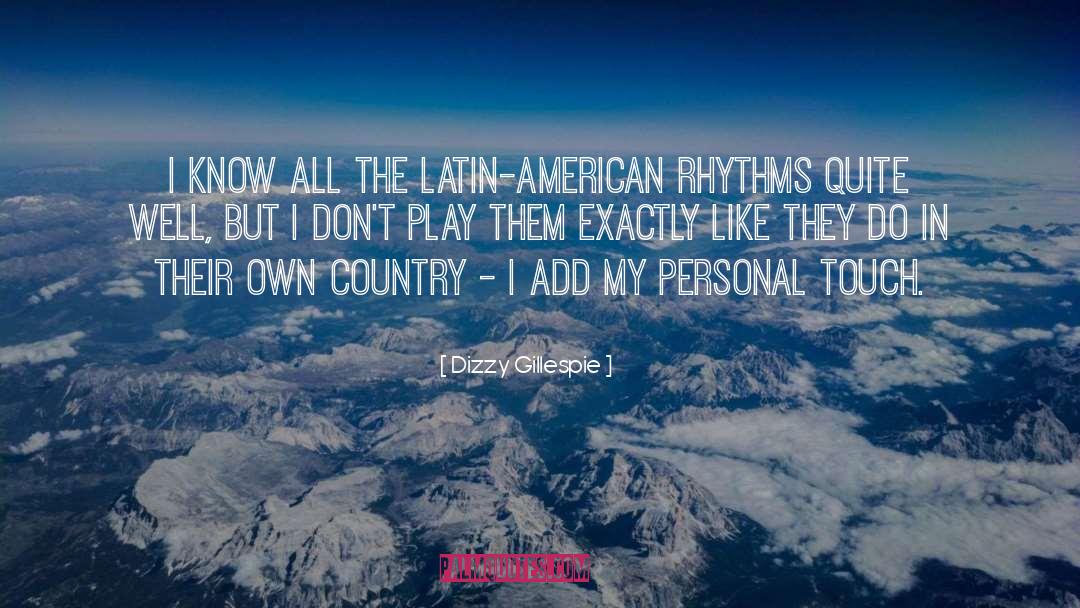 American Veterans quotes by Dizzy Gillespie