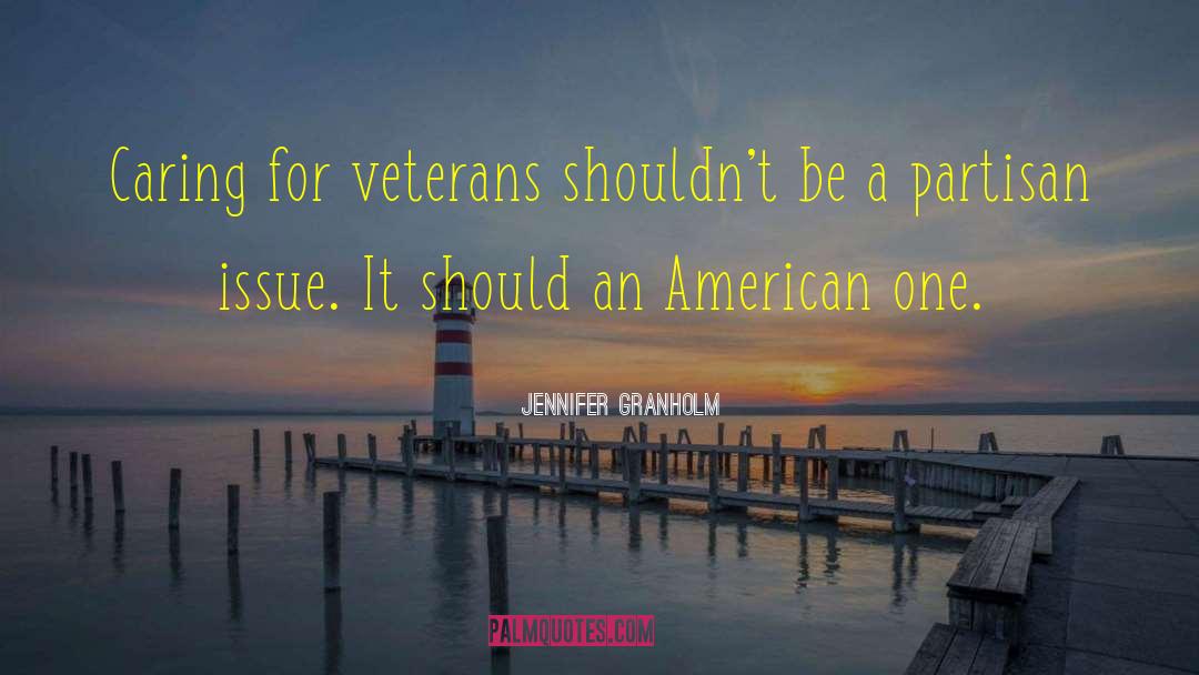 American Veterans quotes by Jennifer Granholm