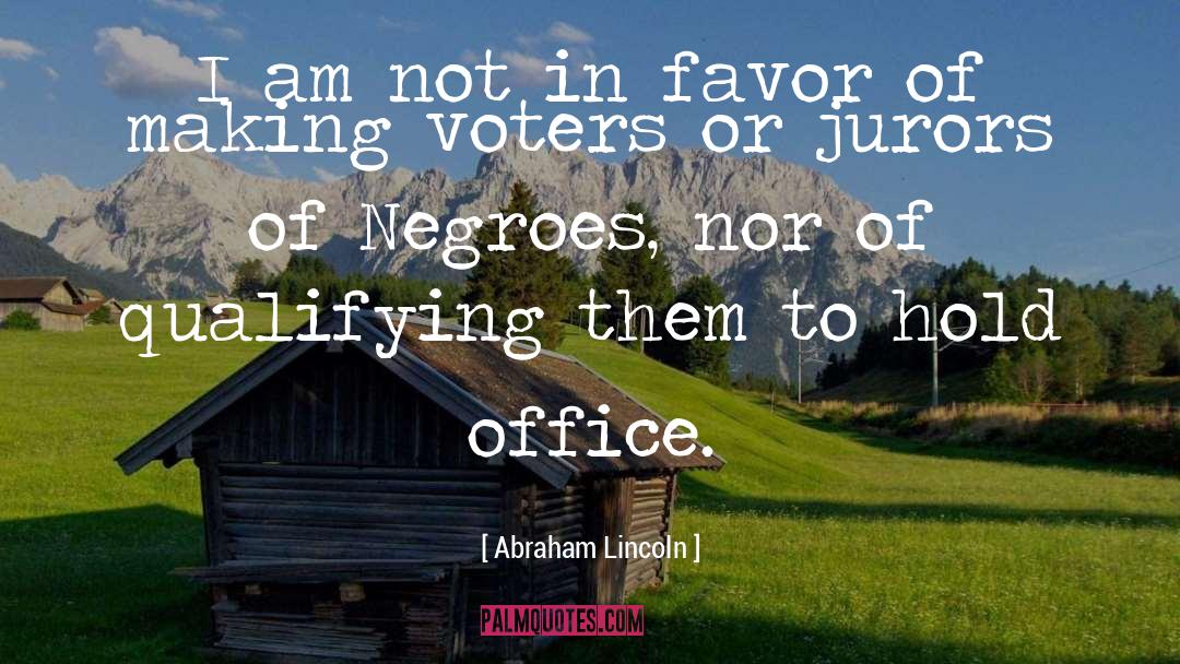 American Voters quotes by Abraham Lincoln