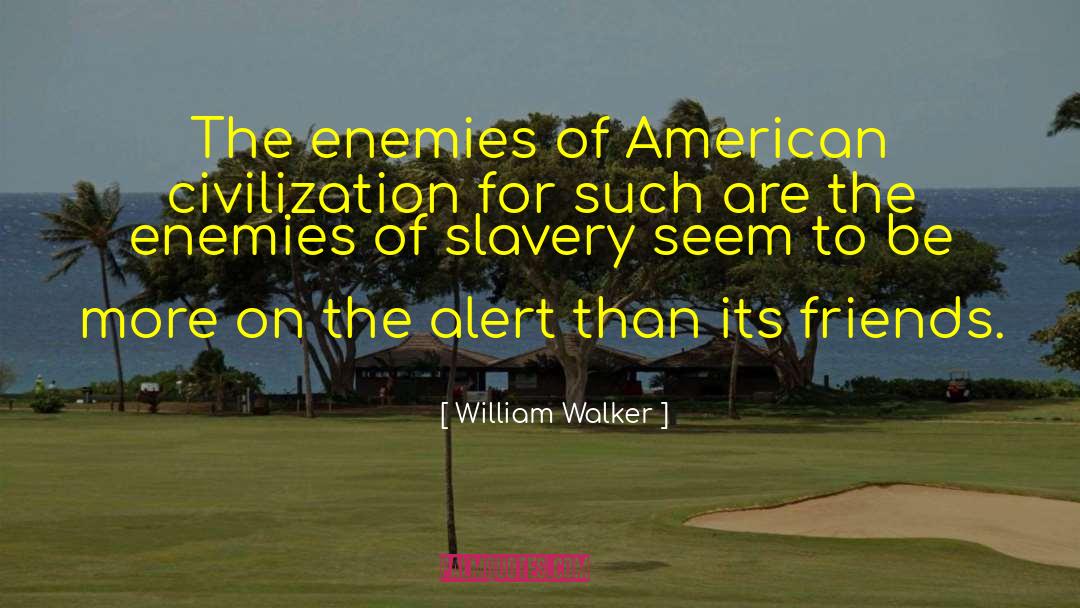 American Voters quotes by William Walker