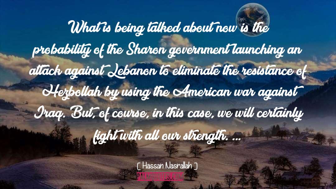 American War quotes by Hassan Nasrallah