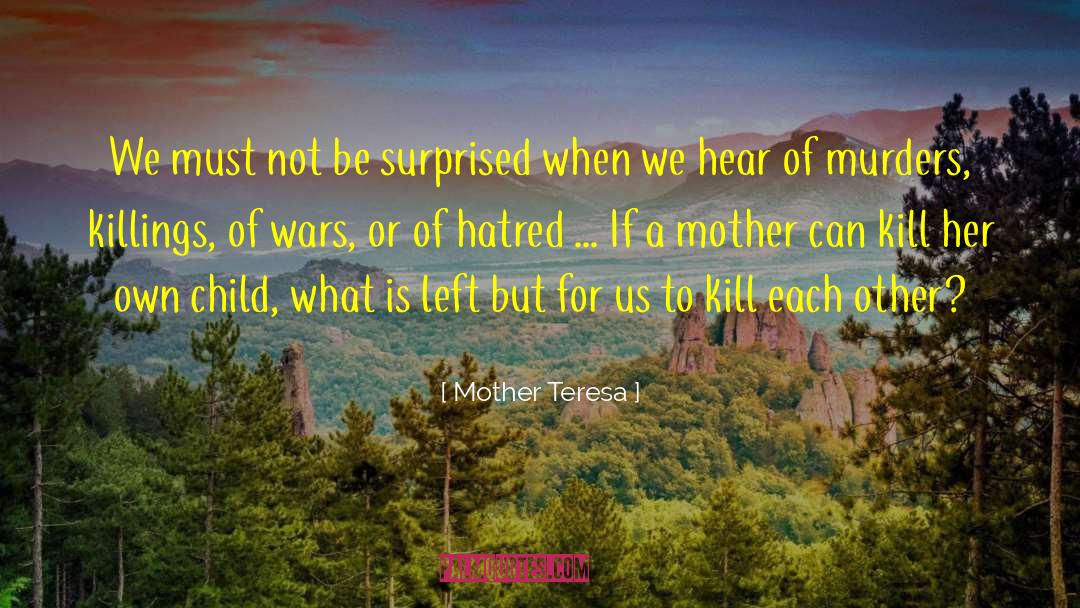 American War quotes by Mother Teresa