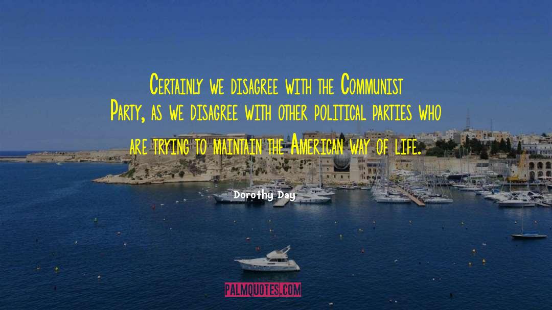 American Way Of Life quotes by Dorothy Day