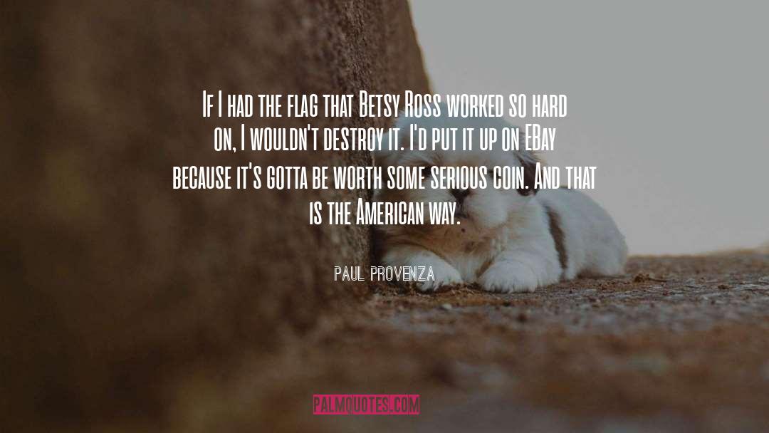 American Way quotes by Paul Provenza