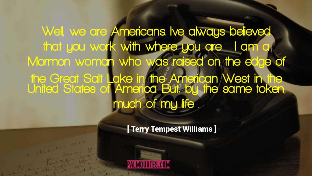 American West quotes by Terry Tempest Williams