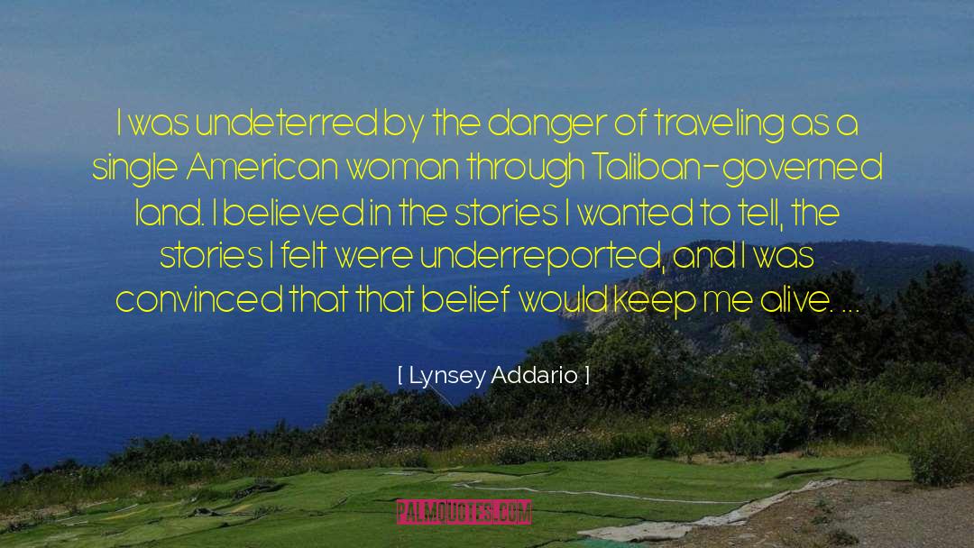 American Woman quotes by Lynsey Addario