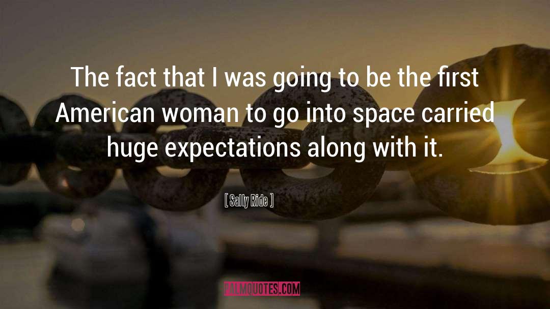 American Woman quotes by Sally Ride