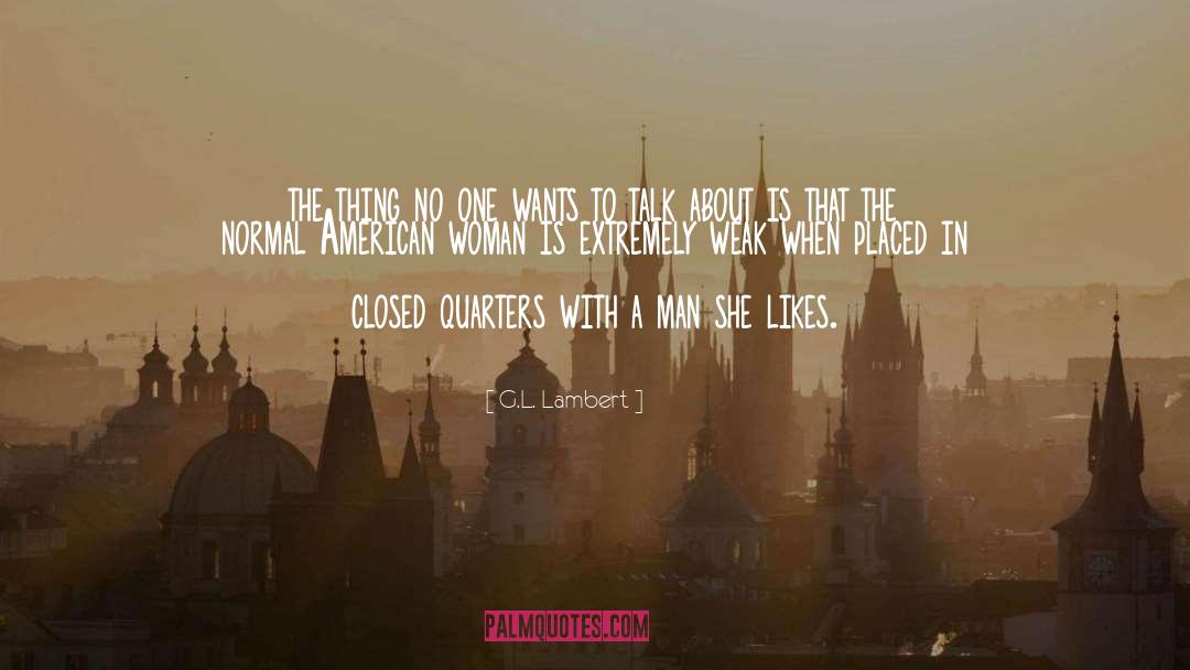 American Woman quotes by G.L. Lambert