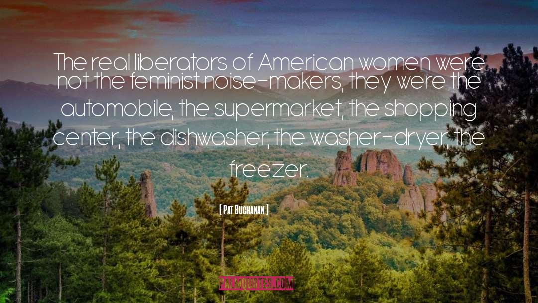 American Woman quotes by Pat Buchanan