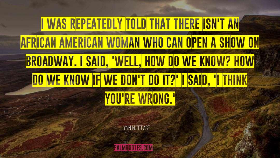 American Woman quotes by Lynn Nottage