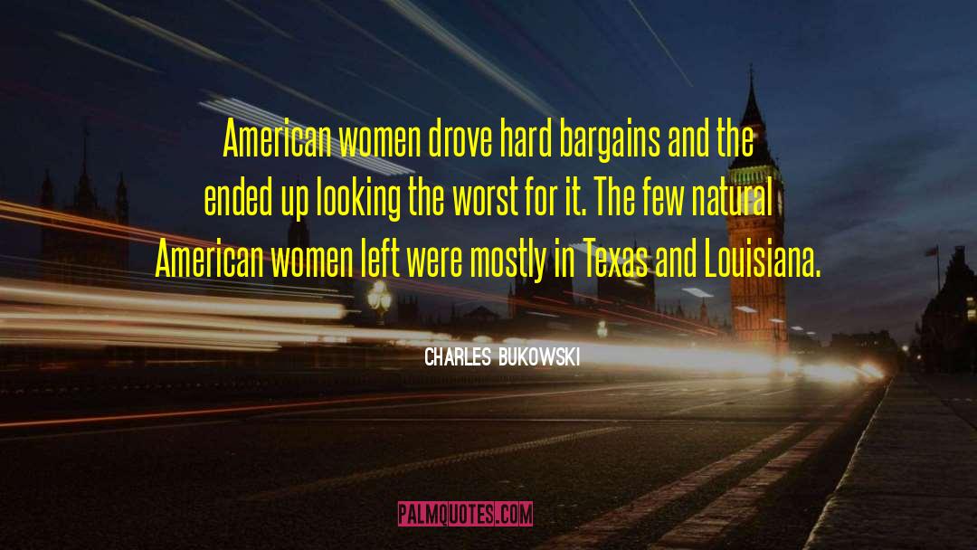 American Women quotes by Charles Bukowski