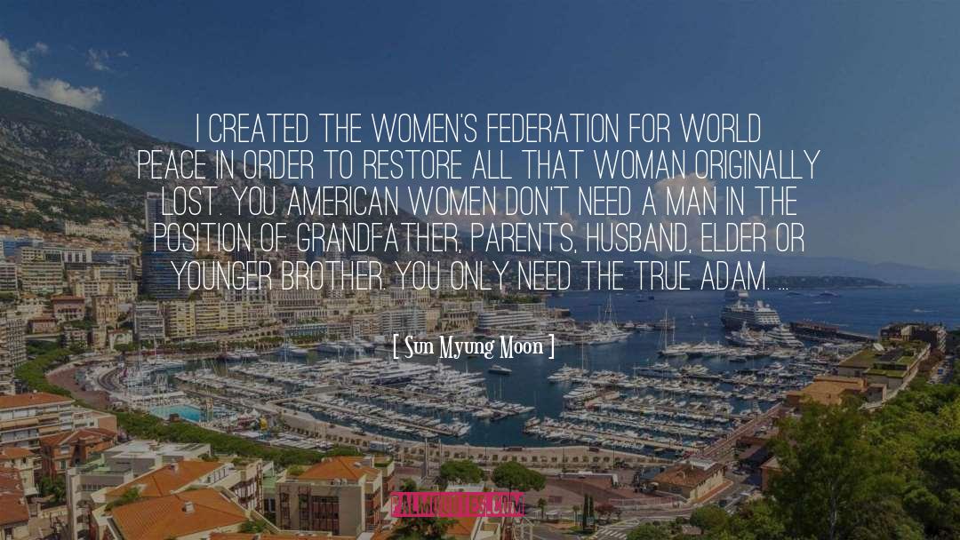 American Women quotes by Sun Myung Moon