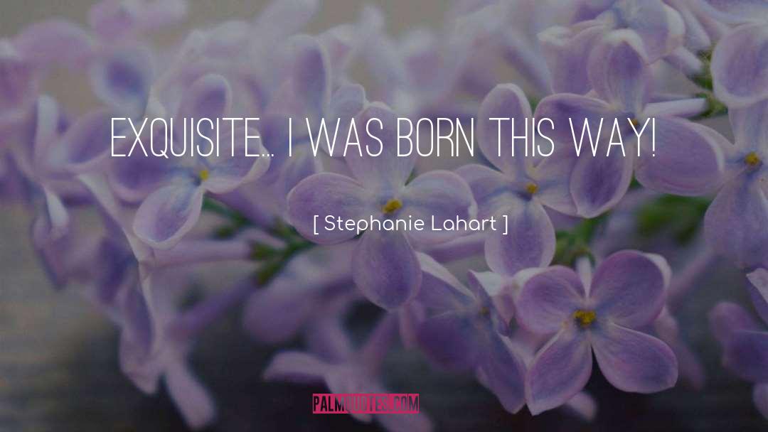 American Women quotes by Stephanie Lahart