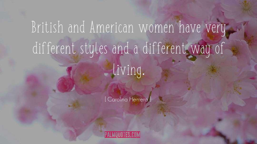 American Women quotes by Carolina Herrera