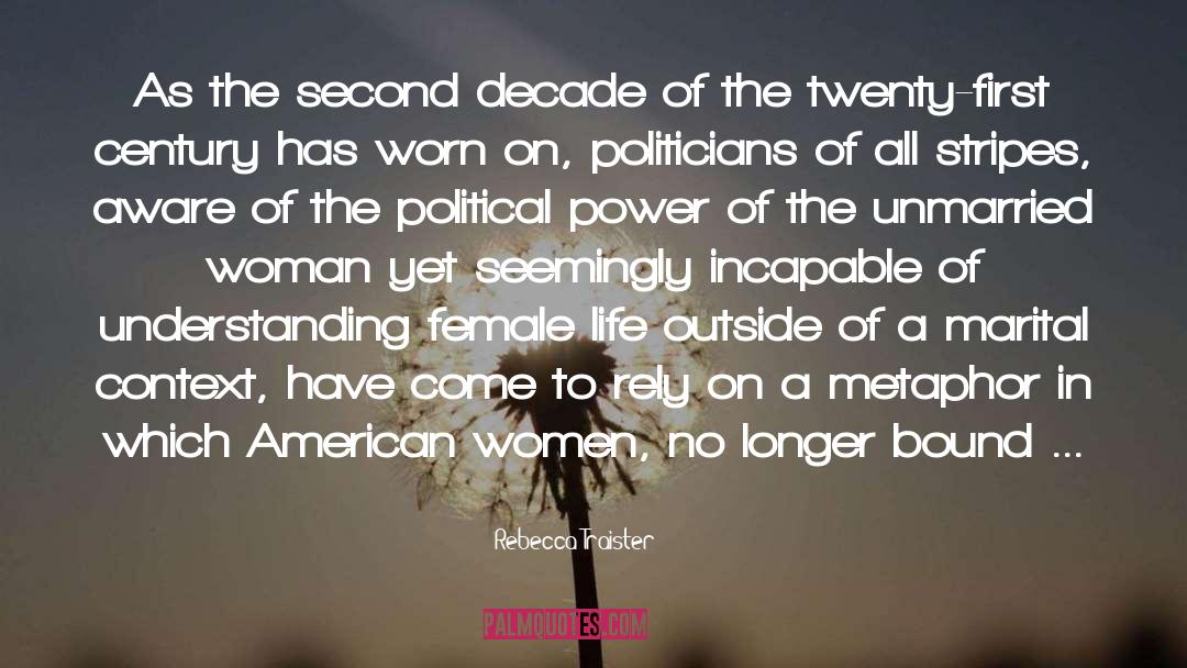 American Women quotes by Rebecca Traister