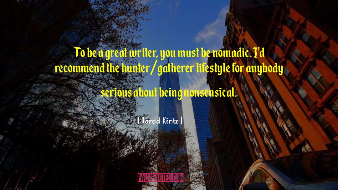 American Writer quotes by Jarod Kintz