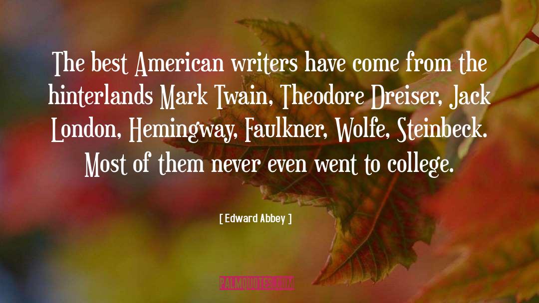 American Writers quotes by Edward Abbey