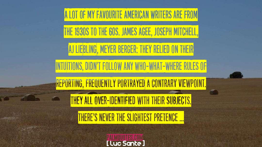 American Writers quotes by Luc Sante