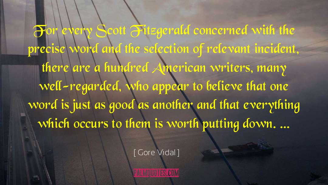 American Writers quotes by Gore Vidal