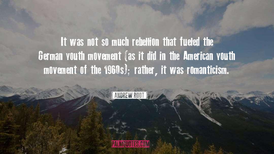 American Youth quotes by Andrew Root