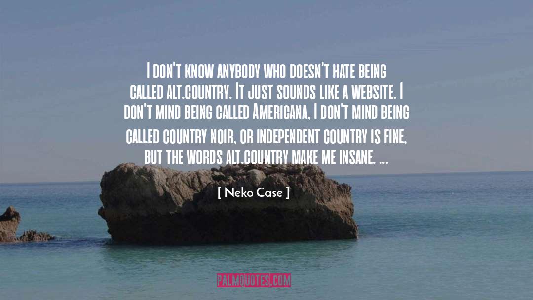 Americana quotes by Neko Case