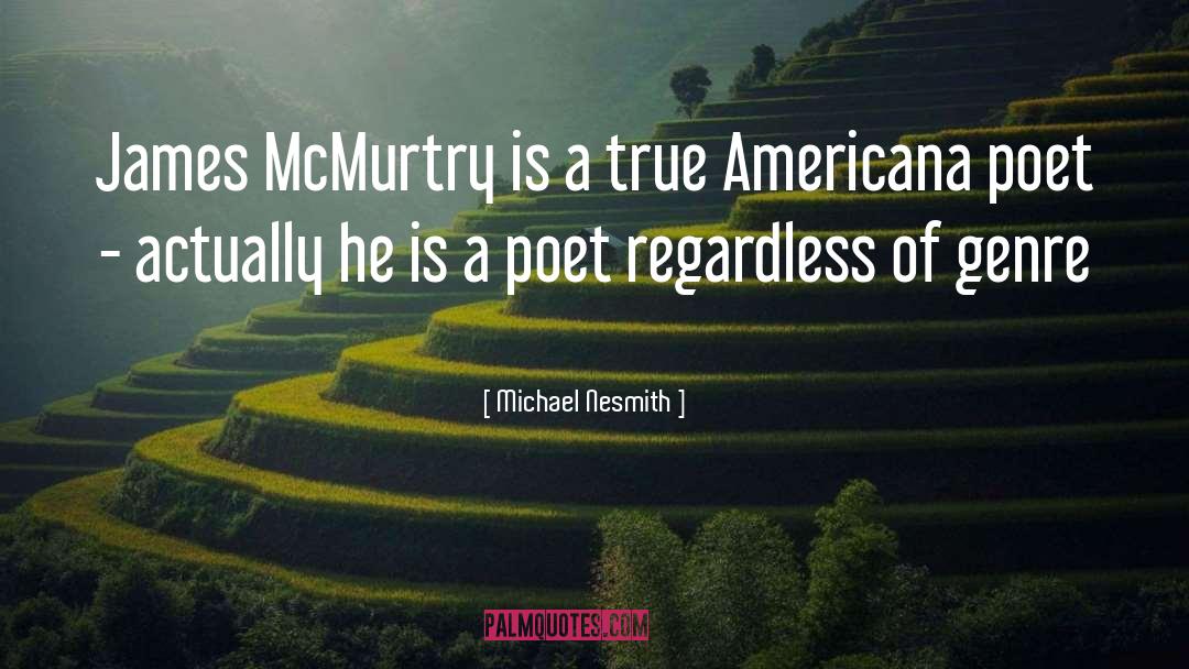 Americana quotes by Michael Nesmith