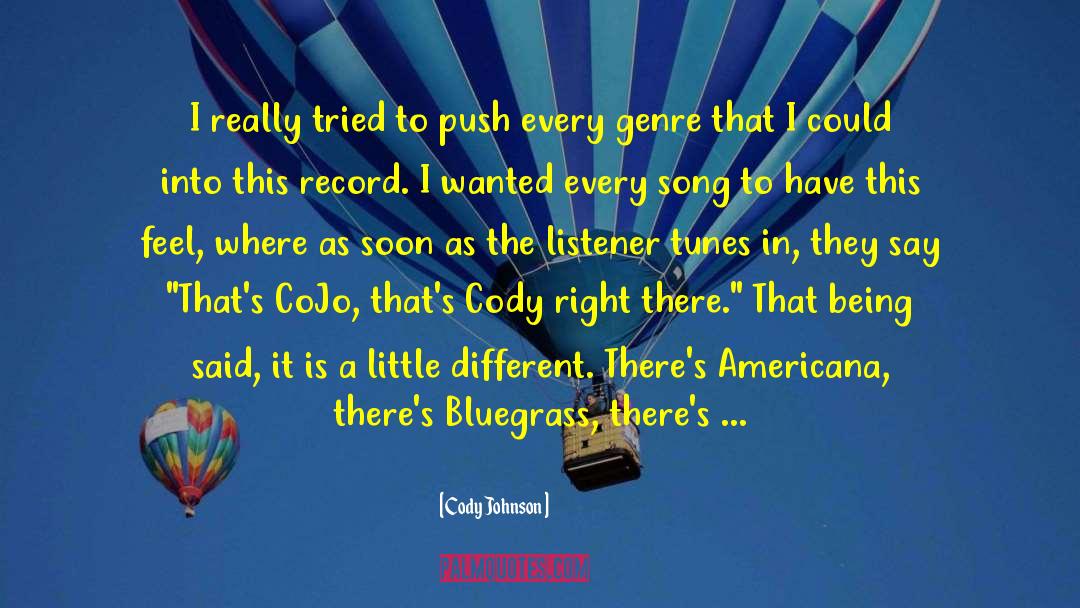 Americana quotes by Cody Johnson