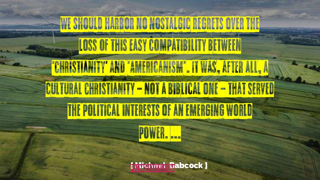 Americanism quotes by Michael  Babcock