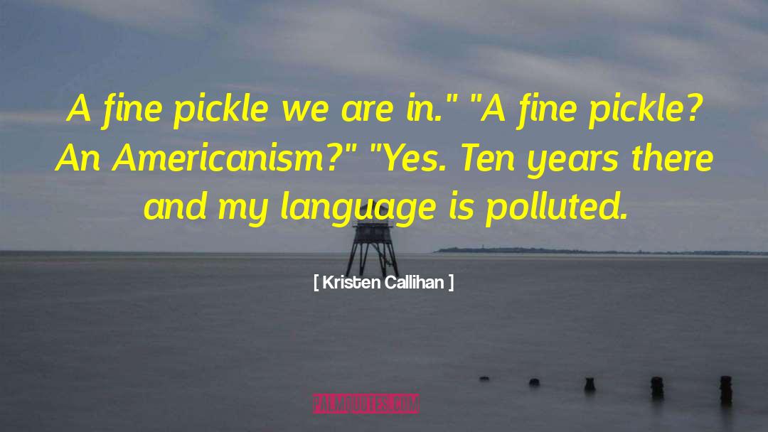 Americanism quotes by Kristen Callihan