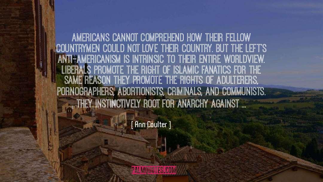 Americanism quotes by Ann Coulter