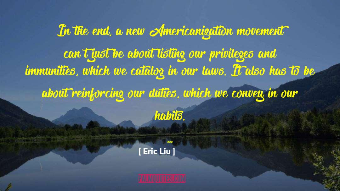 Americanization quotes by Eric Liu
