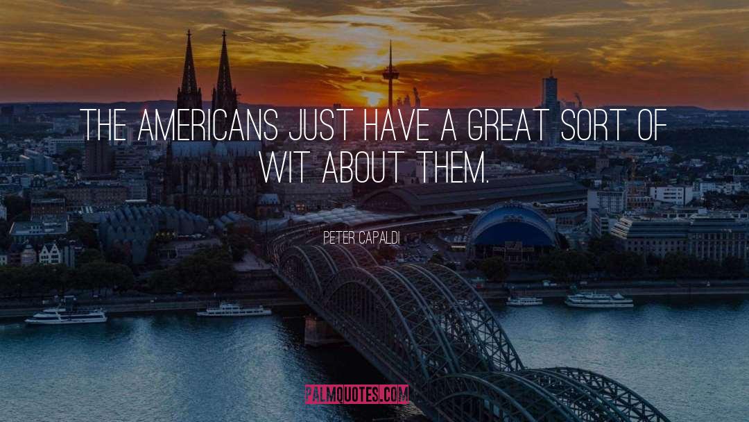 Americans quotes by Peter Capaldi