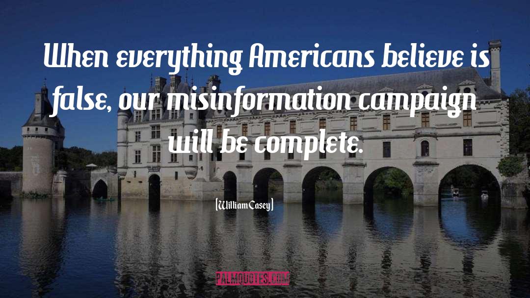 Americans quotes by William Casey