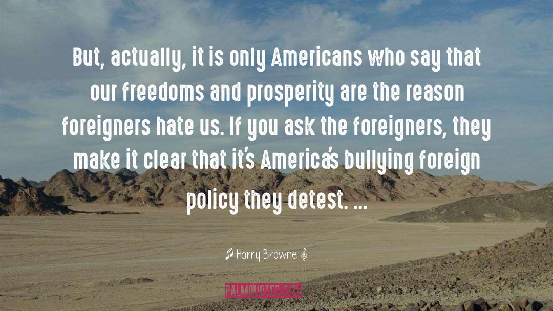 Americans quotes by Harry Browne