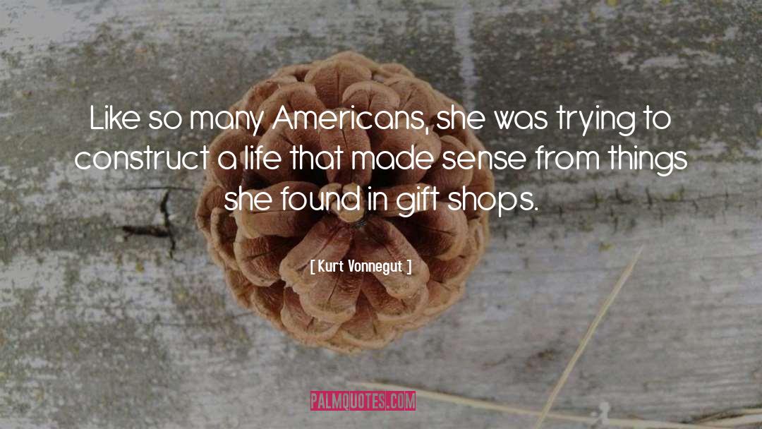 Americans quotes by Kurt Vonnegut