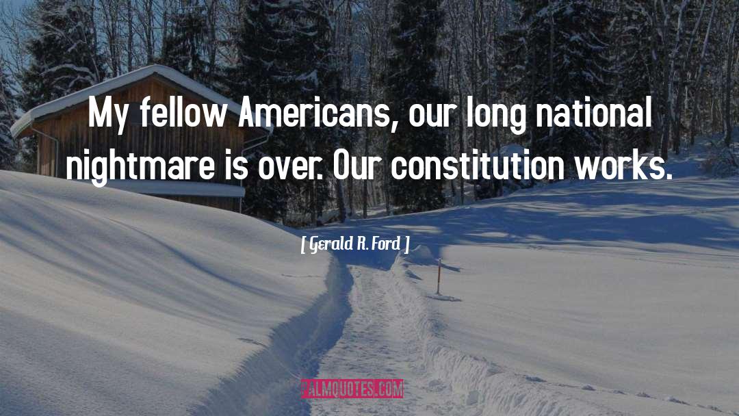 Americans quotes by Gerald R. Ford