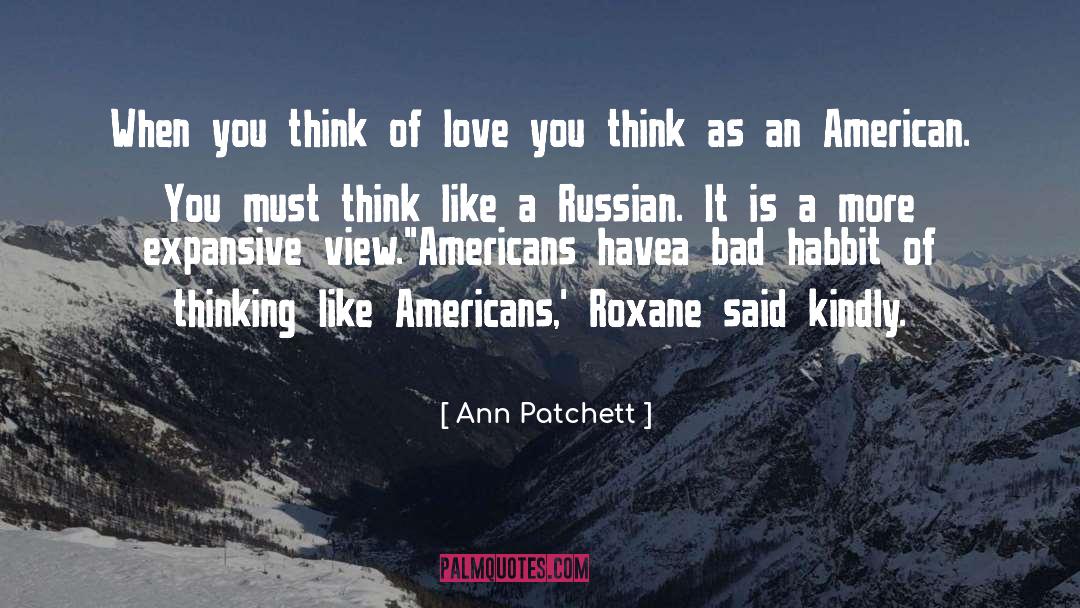 Americans quotes by Ann Patchett