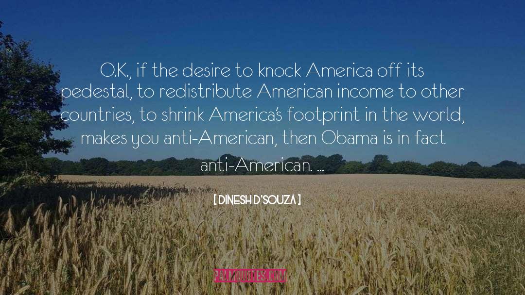 Americas quotes by Dinesh D'Souza