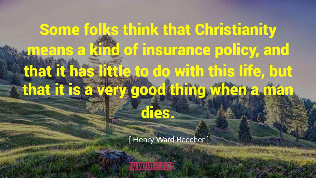 Americo Life Insurance Quote quotes by Henry Ward Beecher