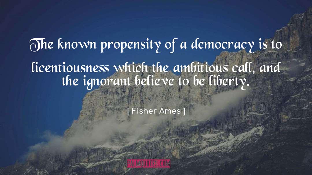 Ames quotes by Fisher Ames
