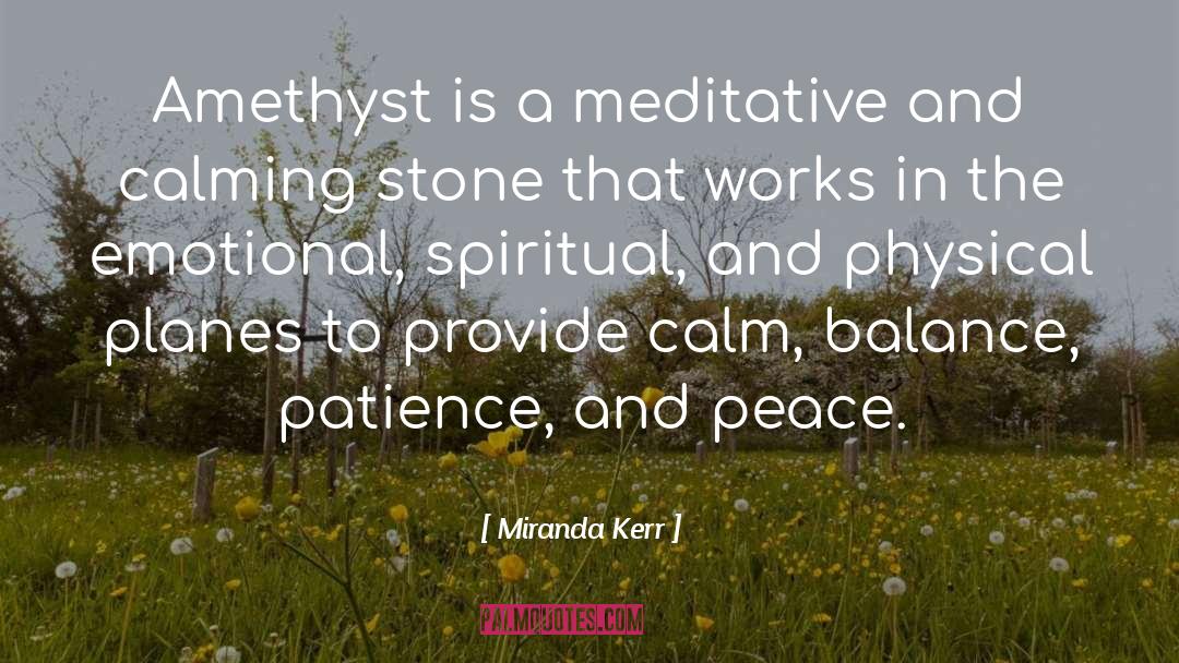 Amethyst quotes by Miranda Kerr