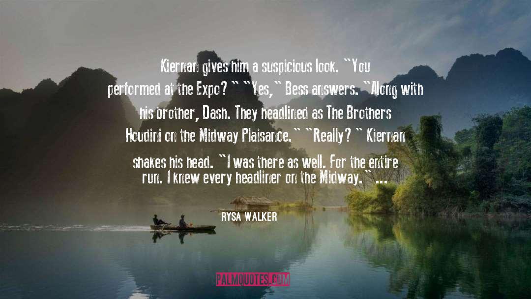 Amezcua Brothers quotes by Rysa Walker