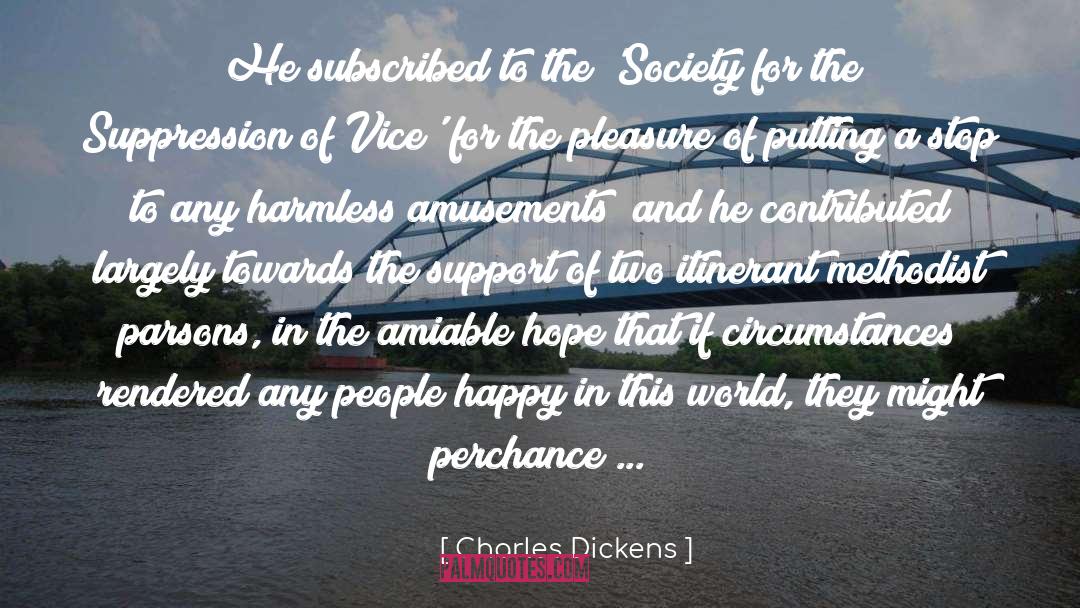 Amiable quotes by Charles Dickens