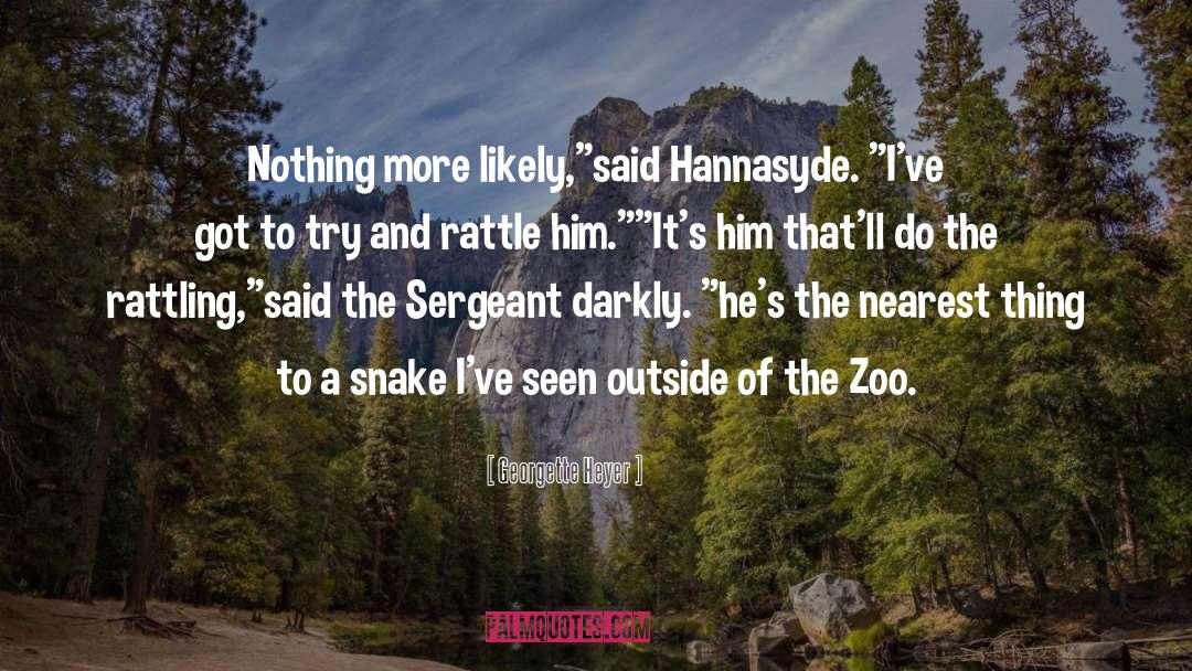 Amiable Snake quotes by Georgette Heyer