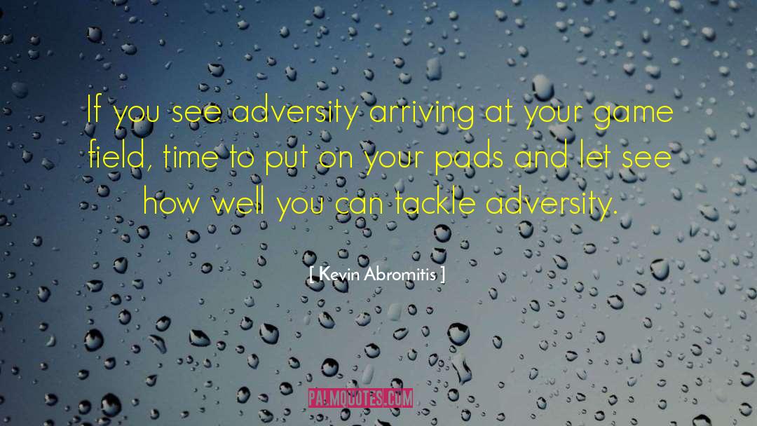 Amidst Adversity quotes by Kevin Abromitis